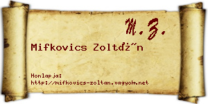Mifkovics Zoltán névjegykártya